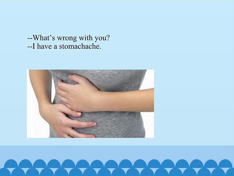 北京版小学四年级英语下册 UNIT TWO WHAT IS WRONG WITH YOU-Lesson5 课件07