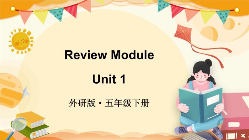 Review Module Unit 1（课件+素材）外研版（三起）英语五年级下01