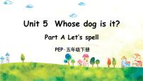 人教版 (PEP)五年级下册Unit 5 Whose dog is it? Part A优秀ppt课件