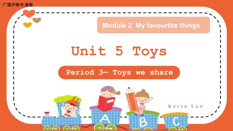 （广深）沪教牛津版六三制 3B Unit 5 Toys Period 3 课件+教学设计01