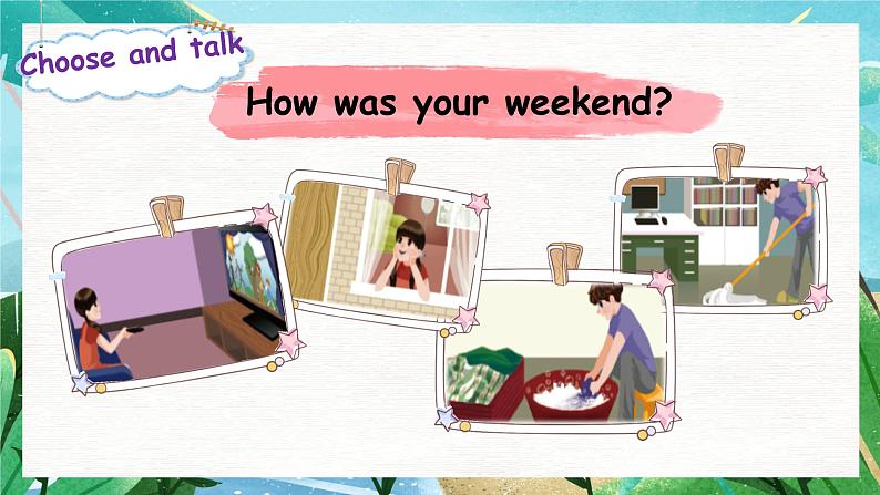 Unit 2 Last weekend PA Let's talk 课件第4页