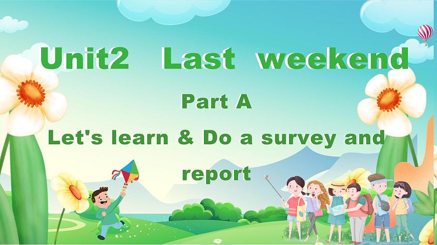 人教版PEP英語(yǔ)六下Unit2 第1課時(shí)Part A Let’s learn & Do a survey and report 課件第1頁(yè)