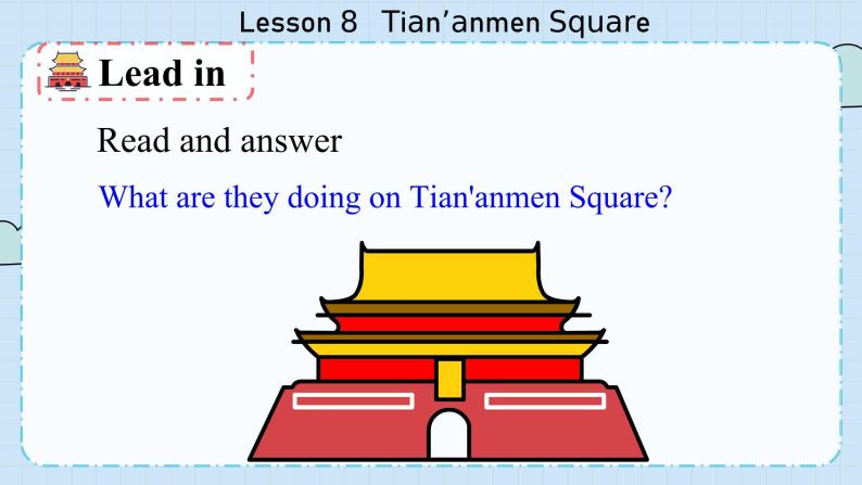 冀教版英语5年级下册 Unit 2 Lesson8  Tian’anmen Square PPT课件05