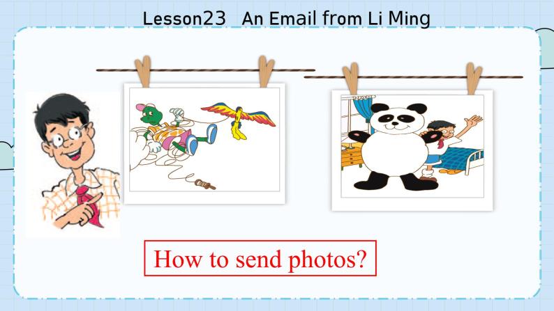 冀教版英语5年级下册 Unit 4 Lesson23   An Email from Li Ming PPT课件08