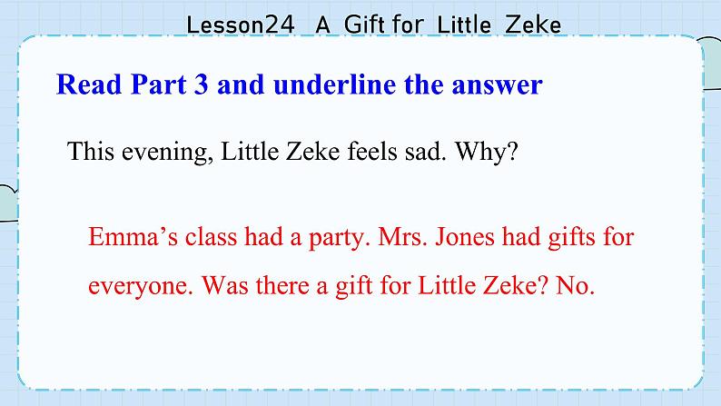 Lesson24 A Gift for Little Zeke 第8页