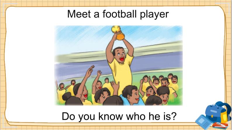 冀教版英语6年级下册 Unit 1 Lesson 6 A Famous Football Player PPT课件04