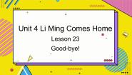 小学英语冀教版 (三年级起点)六年级下册Lesson 23 Good-bye!教学演示ppt课件