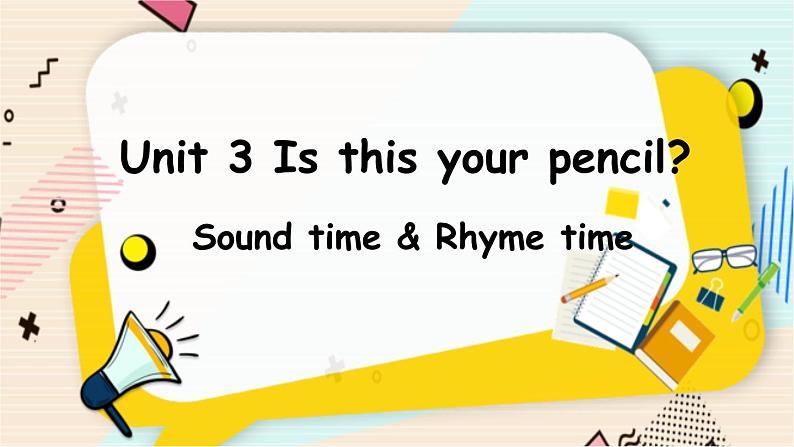 译林三(下)Unit 3第3课时Sound time&Rhyme time第1页