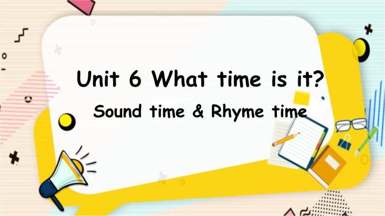 英语译林三(下) Unit 6 第3课时 Sound time & Rhyme time PPT课件01