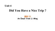 小学英语冀教版 (三年级起点)五年级下册Unit 4 Did You Have a Nice Trip?Lesson23 An Email from Li Ming优秀图片ppt课件