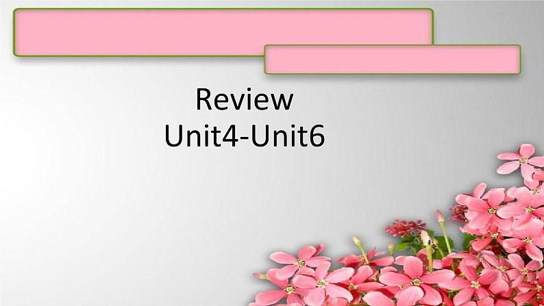1A Review U4-U6 课件新概念英语青少版01