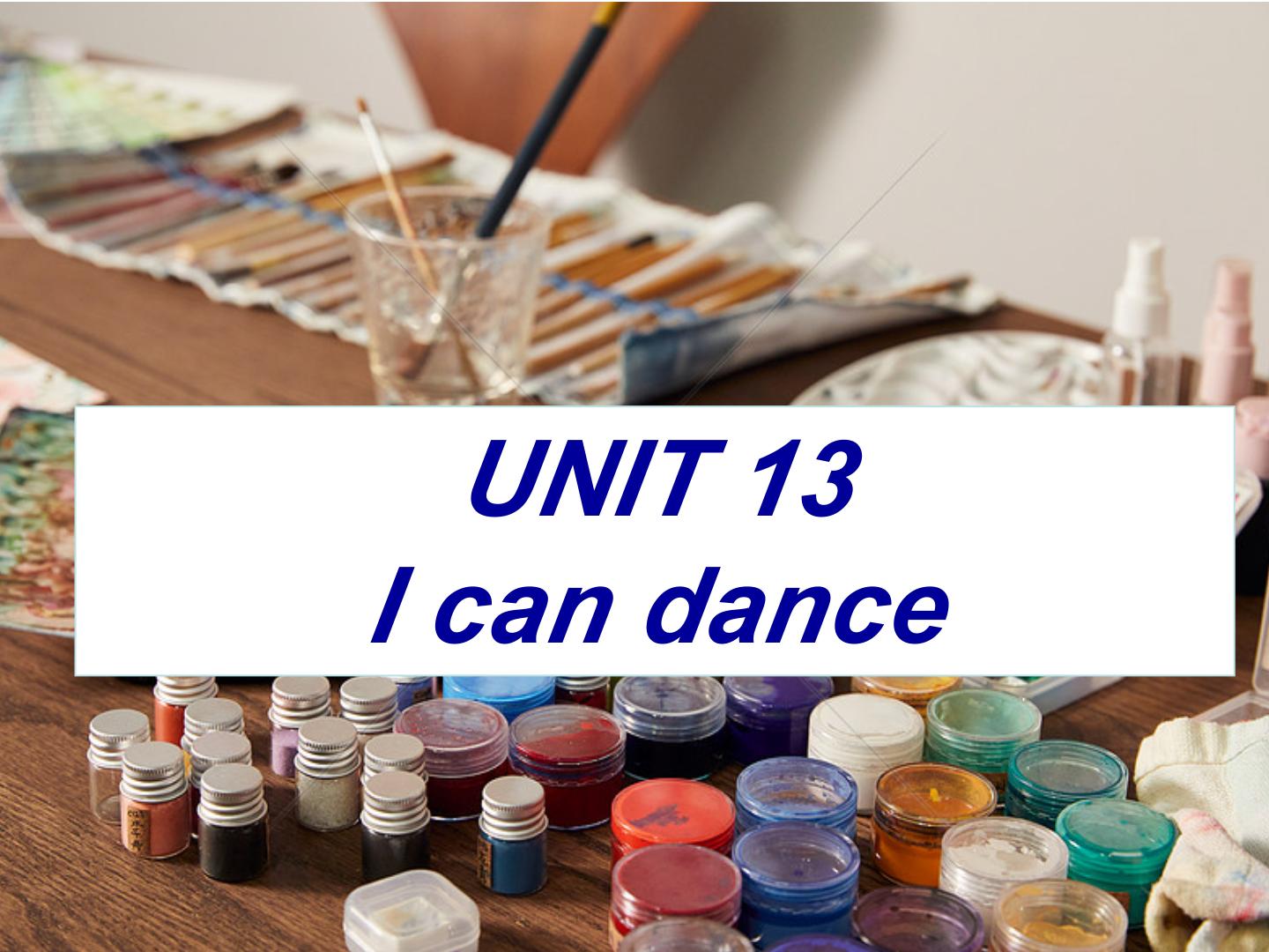 新概念英语（青少版）Starter BUnit 13 I can dance!教课课件ppt