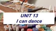 新概念英语（青少版）Starter BUnit 13 I can dance!教课课件ppt