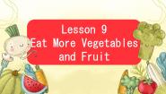 冀教版 (三年级起点)六年级下册Lesson 9 Eat More Vegetables and Fruit!授课ppt课件