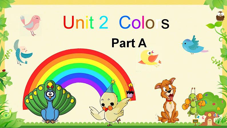 课件 闽教版 三年级上册Unit 6 Colors Part A Lydia Chen Luo第1页