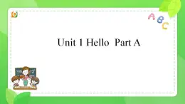 课件闽教版三年级上册Unit 1 Hello Part A Luo