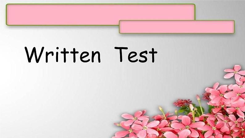 Start B 下 Written Test课件 新概念英语(青少版)Starter B01