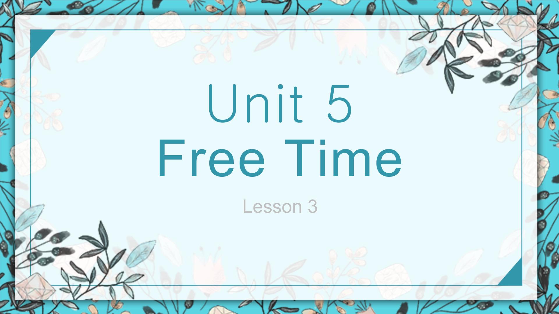 Unit 5 Free Time L3课件  人教新起点版英语四年级下册
