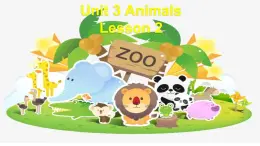 Unit 3 Animals Lesson 2（课件）-2023-2024学年人教新起点版英语五年级上册