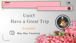 Unit5 Have a Great Trip Lesson1   课件 人教版新起点英语五年级下册