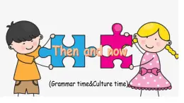 譯林版六年級(jí)英語上冊(cè)Unit4 Then and now第二課時(shí) 課件