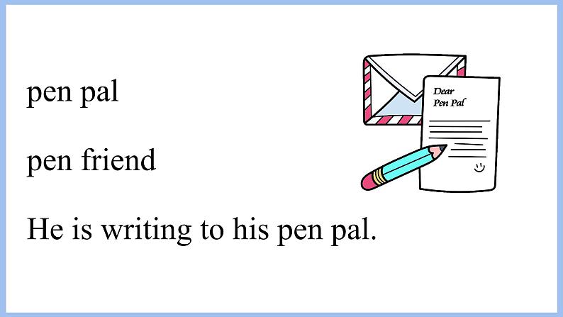 Unit 4 I have a pen pal Part A Let's try & Let's talk(课件)-2024-2025学年人教PEP版英语六年级上册第5页
