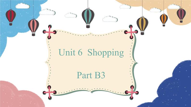 人教版(PEP)四年级下册 Unit 6 Shopping Part B3课件第1页