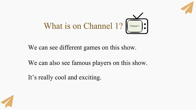 Unit 5 TV Shows fun time(课件)-2024-2025学年人教新起点版英语五年级上册04