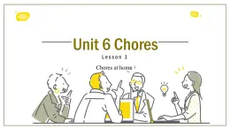 Unit 6 Chores Lesson 1（课件）-2024-2025学年人教新起点版英语五年级上册