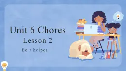 Unit 6 Chores lesson 2（课件）-2024-2025学年人教新起点版英语五年级上册