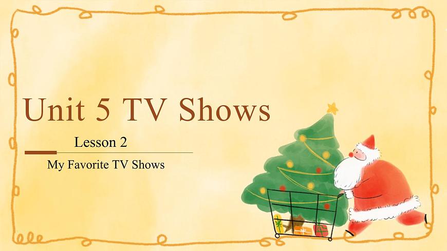 Unit 5 TV Shows lesson 2（課件）-2024-2025學(xué)年人教新起點(diǎn)版英語五年級上冊第1頁