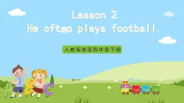 Unit 4 lesson 2《He often plays football》课件 鲁科版英语四年级下册