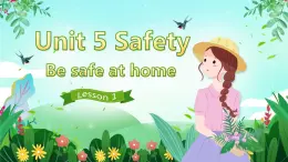 Unit 5 Safety Lesson1-Lesson2 （课件）-2024-2025学年人教新起点版英语四年级上册