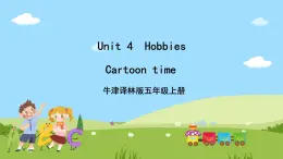 牛津譯林版英語五上 Unit 4  Hobbies Cartoon time課件+素材