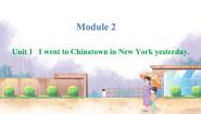 小学英语外研版 (一年级起点)六年级上册Unit 1 I went to Chinatown in New York yesterday.图文ppt课件