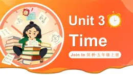 Unit 3 Time 单词解读（课件）-2024-2025学年Join in 外研剑桥英语五年级上册