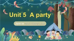 Unit 5 A party  单词解读（课件）-2024-2025学年Join in 外研剑桥英语五年级上册