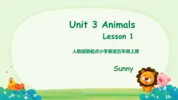 Unit 3 Animals Lesson 1（课件）-2024-2025学年人教新起点版英语五年级上册