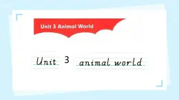 Unit 3 Animal World Lesson 1（课件）-2024-2025学年人教新起点版英语六年级上册