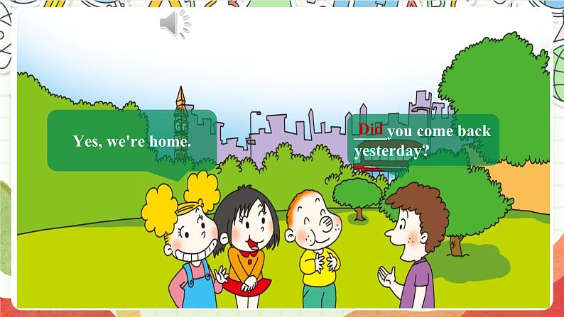 外研版英语五年级上册 Module 1 Unit 1《 Did you come back yesterday?》课件+单元整体教学设计05