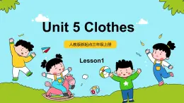 人教版新起点英语三上 Unit 5 《Clothes》 Lesson 1 课件+素材