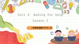 人教版新起点英语四上 Unit 4 《Asking for help》 Lesson 2 课件