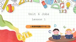 人教版新起点英语四上 Unit 6 《Jobs》 Lesson 1 课件