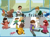 小学人教版PEP（2024）Unit 3 My friends Part A课文课件ppt