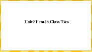 小学英语辽师大版（三起）三年级上册Unit 9 I'm in Class Two获奖ppt课件