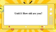 辽师大版（三起）三年级上册Unit 11 How old are you?优质ppt课件
