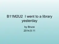 外研版（一起）六上Module 2《Unit 2 I went to a library yesterday》ppt课件1