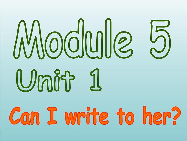 外研版(一起)六上Module 5《Unit 1 Unit 1 Can I write to her》ppt课件2第8页