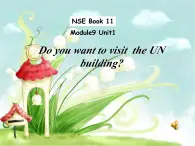 外研版（一起）六上Module 9《Unit 1 Do you want to visit the UN building》ppt课件1