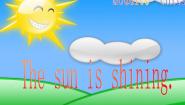 外研版 (一年级起点)六年级下册Unit 2 The sun is shining.图片课件ppt